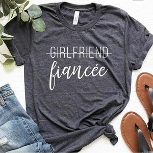 Girlfriend to Fiancé Shirt - Size S